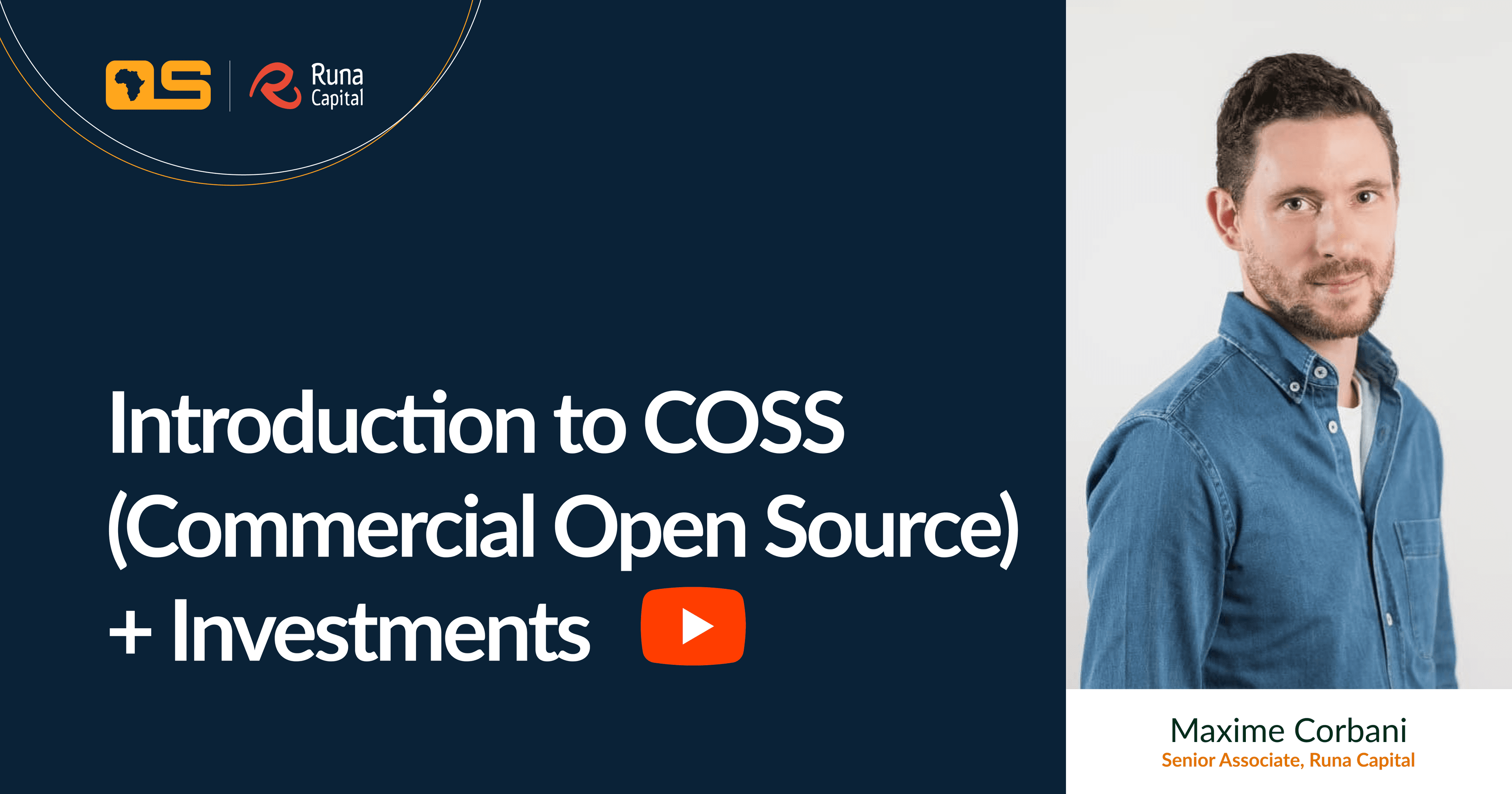 Community Webinar: Commercial Open Source (COSS) + Investments