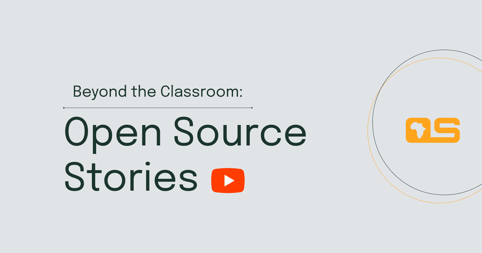 OSCA x Beyond the Classroom: Open Source Stories